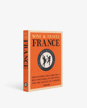 Load image into Gallery viewer, Wine & Travel France