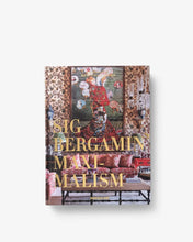 Load image into Gallery viewer, Maximalism by Sir Bergamin
